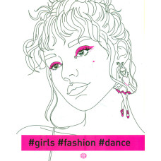 #girls #fashion #dance (Книги для дозвілля)